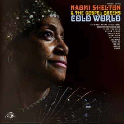 SHELTON NAOMI AND THE GO: COLD WORLD CD