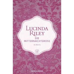 Die Mitternachtsrose | Lucinda Riley, Sonja Hauser (2018)