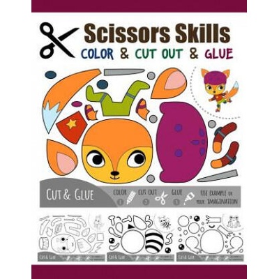 Scissors Skill Color & Cut out and Glue: 50 Cutting and Paste Skills Workbook, Preschool and Kindergarten, Ages 3 to 5, Scissor Cutting, Fine Motor Sk | Denis Jean
