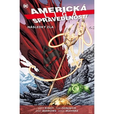 Americká liga spravedlnosti 2 - Následky zla