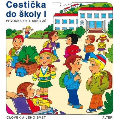 Cestička do školy I Prvouka pro 1. ročník ZŠ
