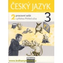 Český jazyk 3.r. pracovní sešit 2.díl - Kosová J., Babušová G., Řeháčková A.