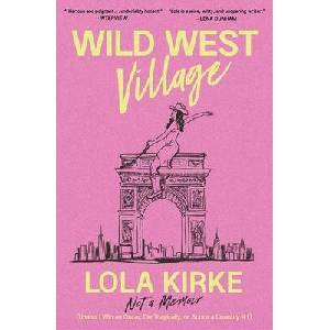 Wild West Village | KIRKE LOLA (ISBN: 9781668035580)