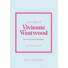 Little Book of Vivienne Westwood - Glenys Johnson