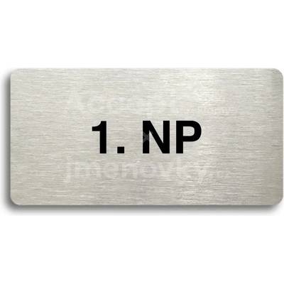 ACCEPT Piktogram 1. NP - stříbrná tabulka - černý tisk bez rámečku