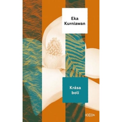 Krása bolí - Eka Kurniawan