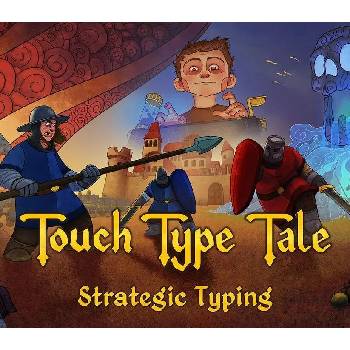 Touch Type Tale: Strategic Typing