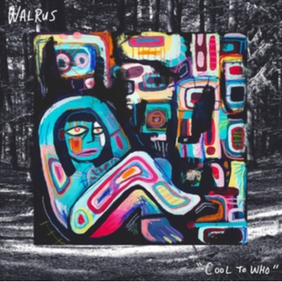 WALRUS - COOL TO WHO CD