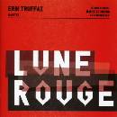 TRUFFAZ, ERIK - LUNE ROUGE CD