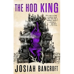 Hod King | Josiah Bancroft (ISBN: 9780356510842)