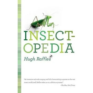 Insectopedia | Hugh Raffles (2011)