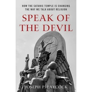 Speak of the Devil | Joseph P. Laycock (ISBN: 9780190948498)