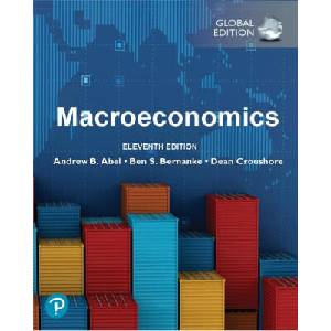 Macroeconomics, Global Edition | Andrew Abel, Ben Bernanke, Dean Croushore (ISBN: 9781292446127)