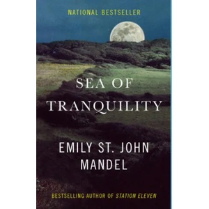 Sea of Tranquility (ISBN: 9780593466735)