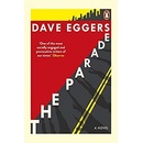 The Parade - Dave Eggers, Penguin Books