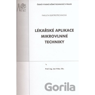 Lékařské aplikace mikrovlnné techniky - Jan Vrba
