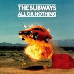 BMG The Subways: All Or Nothing - 2CD (035840)