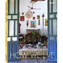 How We Live - Prentice Marcia