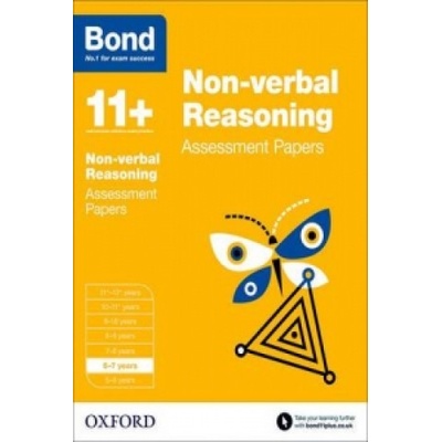 Bond 11+: Non Verbal Reasoning: Assessment Papers