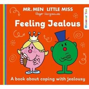 Mr. Men Little Miss: Feeling Jealous | Roger Hargreaves (ISBN: 9780008680626)