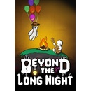 Beyond the Long Night