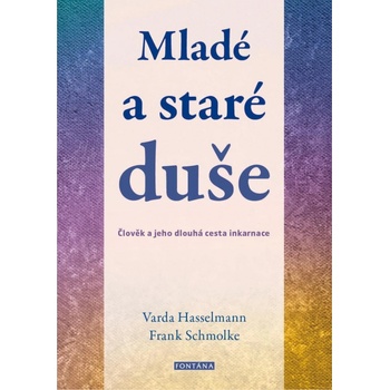Mladé a staré duše
