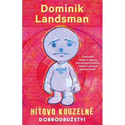 Híťovo kouzelné dobrodružství - Landsman Dominik