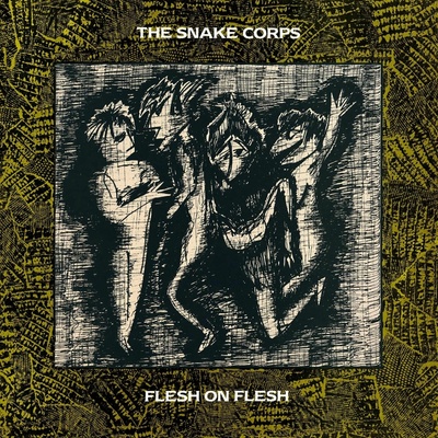 The Snake Corps: Flesh On Flesh CD