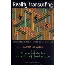 Reality transurfing 2. El susurro de las estrellas de madrugada