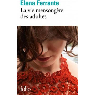 La vie mensongère des adultes | Elena Ferrante