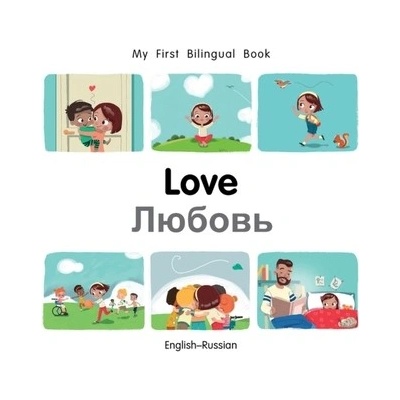 My First Bilingual Book-Love English-Russian