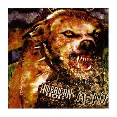 AMERICAN DOG: MEAN CD