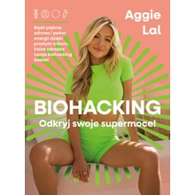 Biohacking. Odkryj swoje supermoce!