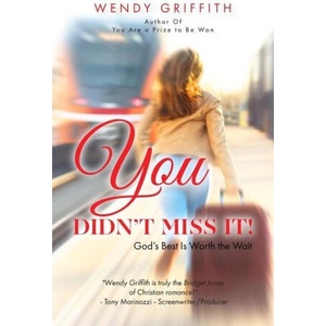 You Didn't Miss It! : God's Best is Worth the Wait | Wendy Griffith (2023)