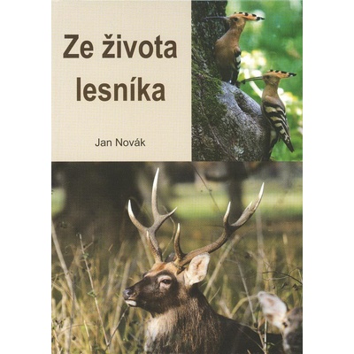 Ze života lesníka