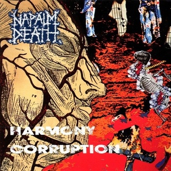 Napalm Death Harmony corruption 1 CD