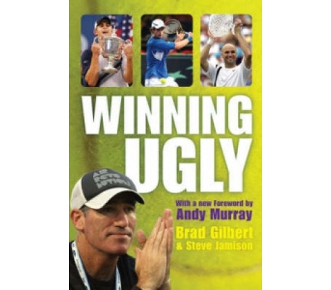Winning Ugly - Brad Gilbert