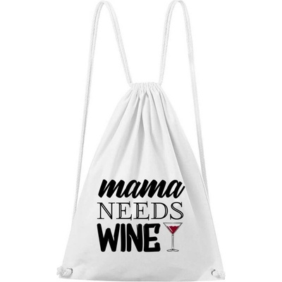 Dobrý Triko Mama needs wine bílá