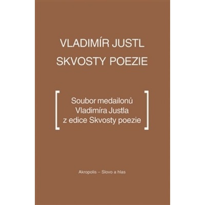 Skvosty poezie - Vladimír Justl