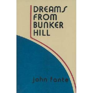 Dreams from Bunker Hill | John Fante (ISBN: 9780876855287)