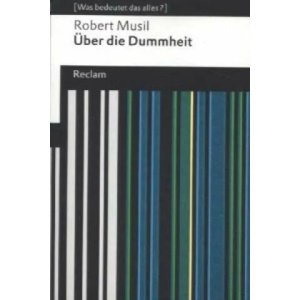 Über die Dummheit | Robert Musil (ISBN: 9783150192573)