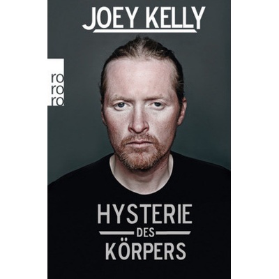 Hysterie des Körpers - Joey Kelly