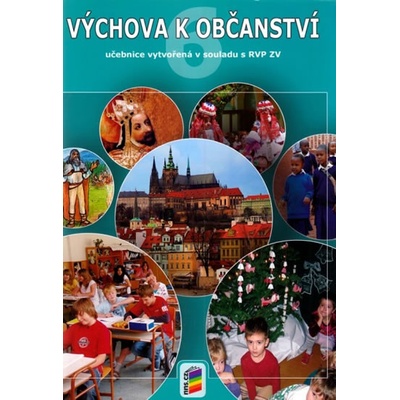 VÝCHOVA K OBČANSTVÍ 6 UČEBNICE (6-90) - Skácelová J., Mrázová L.