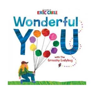 Wonderful You | Eric Carle (ISBN: 9780062984258)