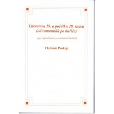 Literatura 19. a počátku 20. století - Vladimír Prokop