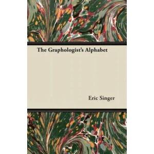 Graphologist's Alphabet | Eric Singer (ISBN: 9781447418979)