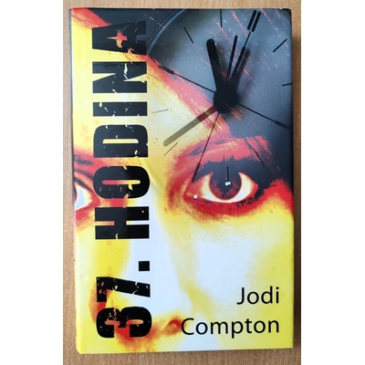 37. hodina - Jodi Compton