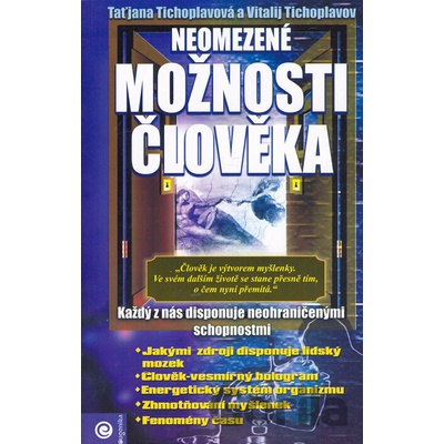 Neomezené možnosti člověka - Vitalij Tichoplavov, Taťjana Tichoplavová