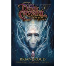 Jim Henson s The Dark Crystal: Creation Myths Vol. 2