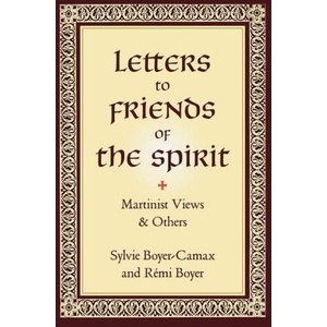 Letters to Friends of the Spirit | Rémi Boyer, Michael Sanborn (ISBN: 9781947907201)